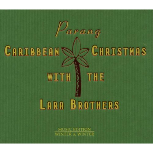 The Lara Brothers - Parang: Caribbean Christmas - Afbeelding 1 van 1