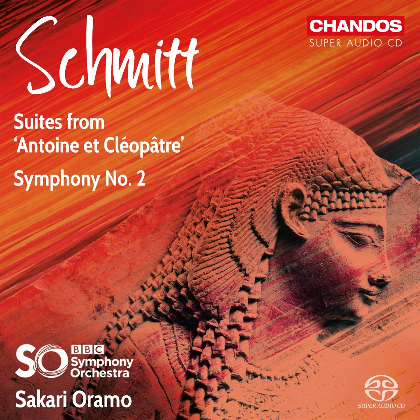 Bbc Symphony Orchestra, Sakari Oramo - Schmitt: Suites From Antoine Et Cleopatr - 第 1/1 張圖片