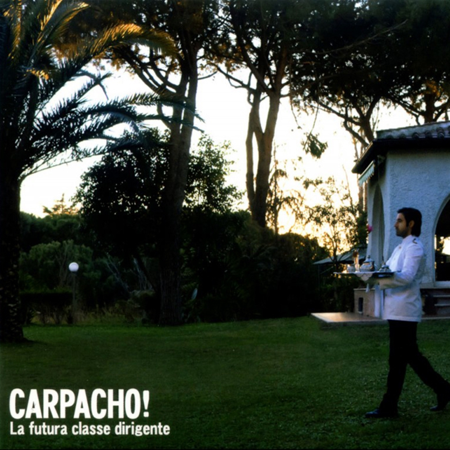 Carpacho! - La Futura Classe Dirigente - Picture 1 of 1