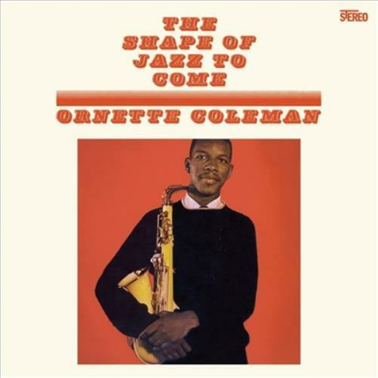 Ornette Coleman - The Shape Of Jazz To Come [Ltd.Ed. Orange Vinyl] - Afbeelding 1 van 1
